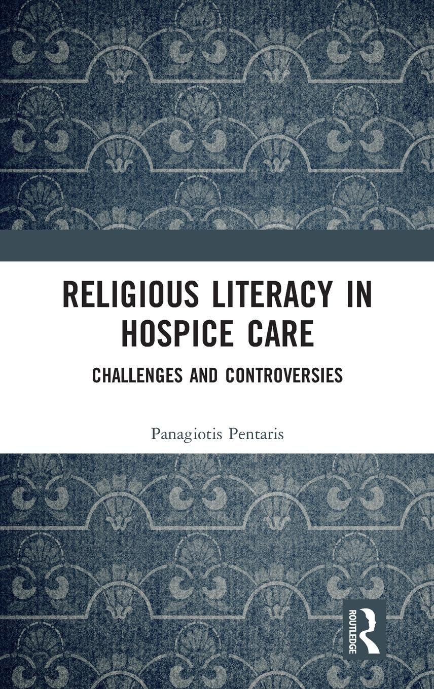 Religious Literacy in Hospice Care Medicine