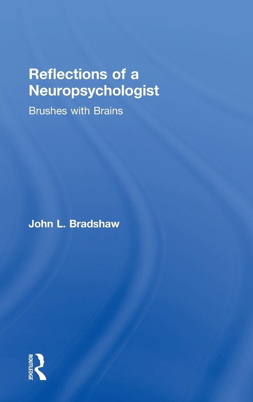 Reflections of a Neuropsychologist Memories