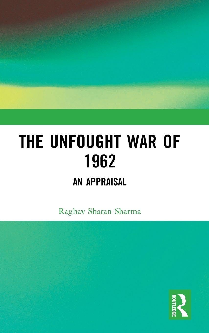 The Unfought War of 1962 Social Sciences
