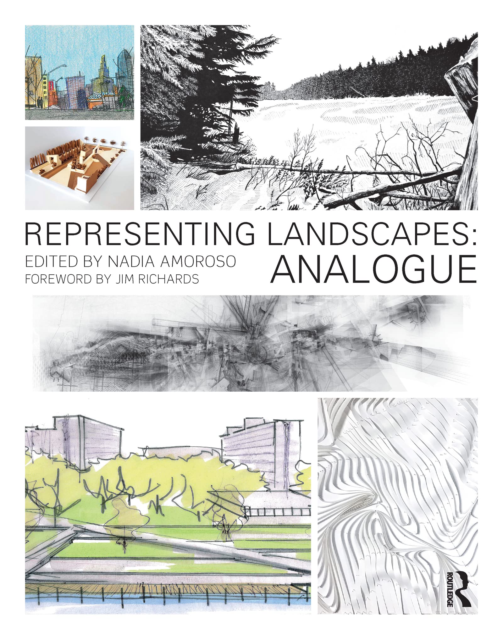 Representing Landscapes: Analogue Architecture