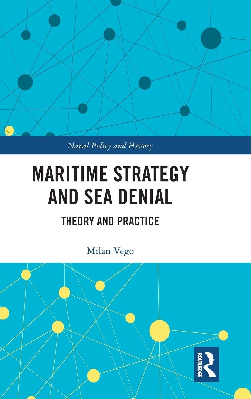 Maritime Strategy and Sea Denial Social Sciences