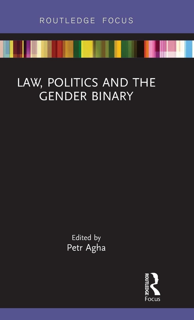 Law, Politics and the Gender Binary Law