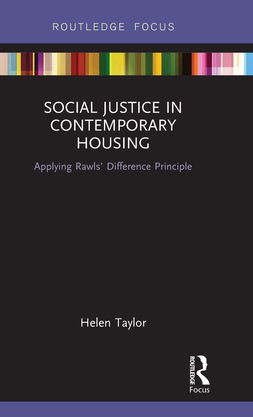 Social Justice in Contemporary Housing Medicine
