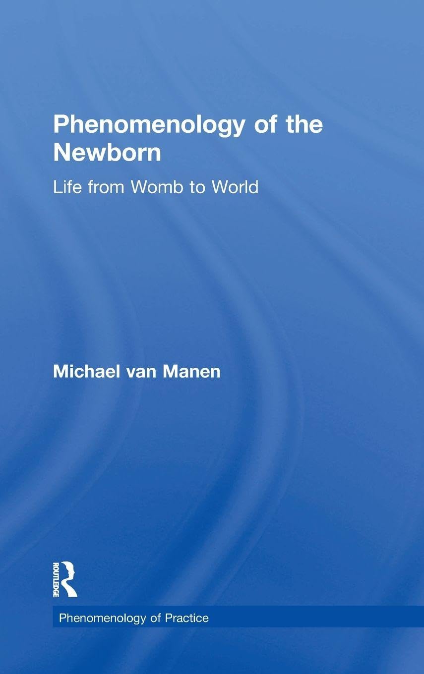 Phenomenology of the Newborn Medicine