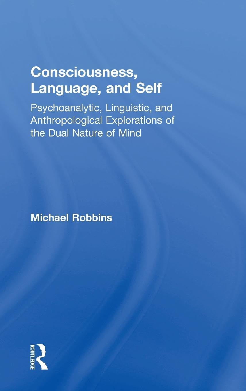 Consciousness, Language, and Self Social Sciences