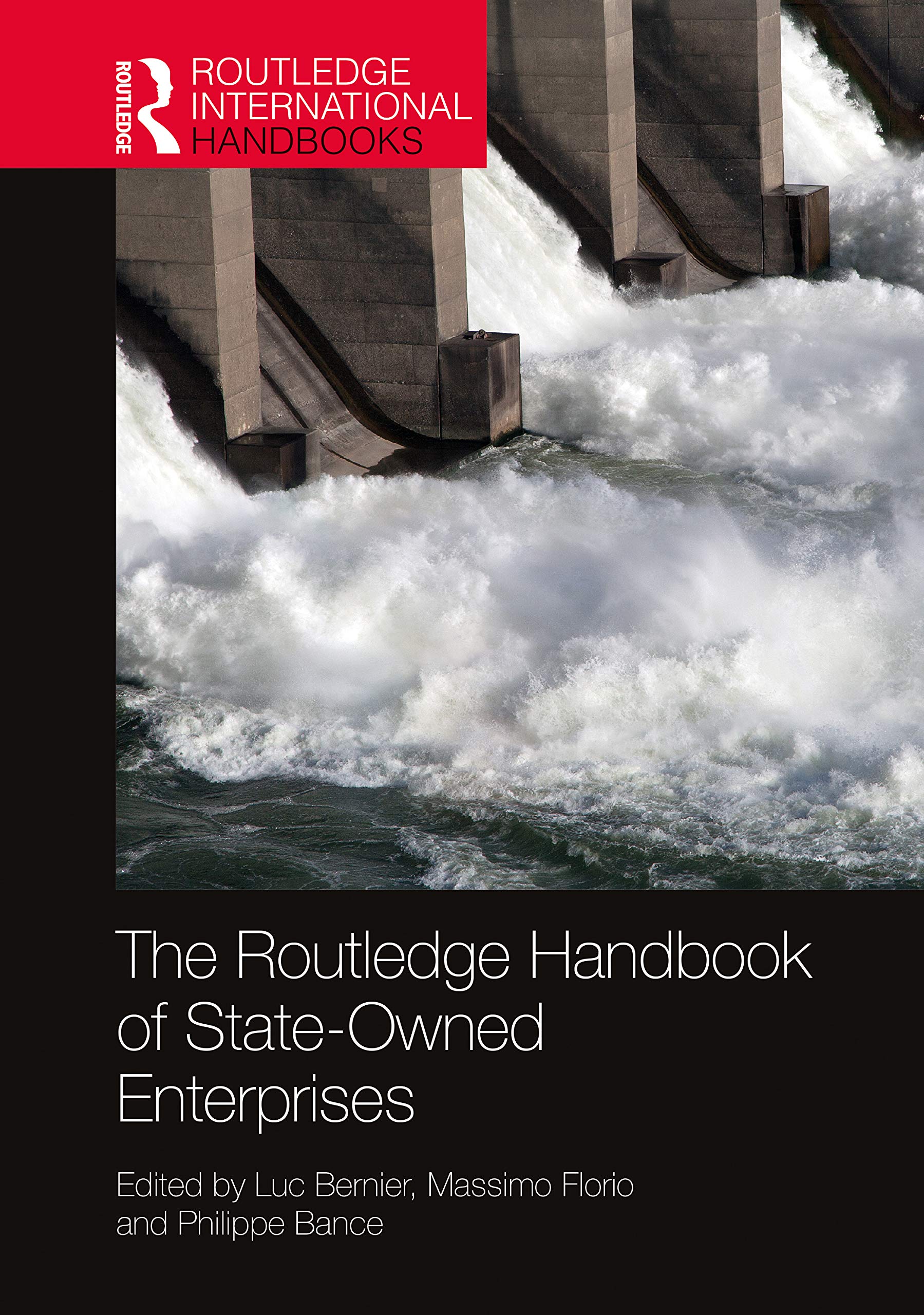 The Routledge Handbook of State-Owned Enterprises (Routledge International Handbooks) Law