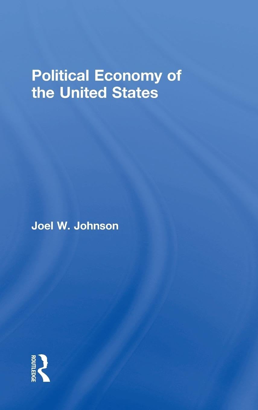 Political Economy of the United States Business, Finance & Career