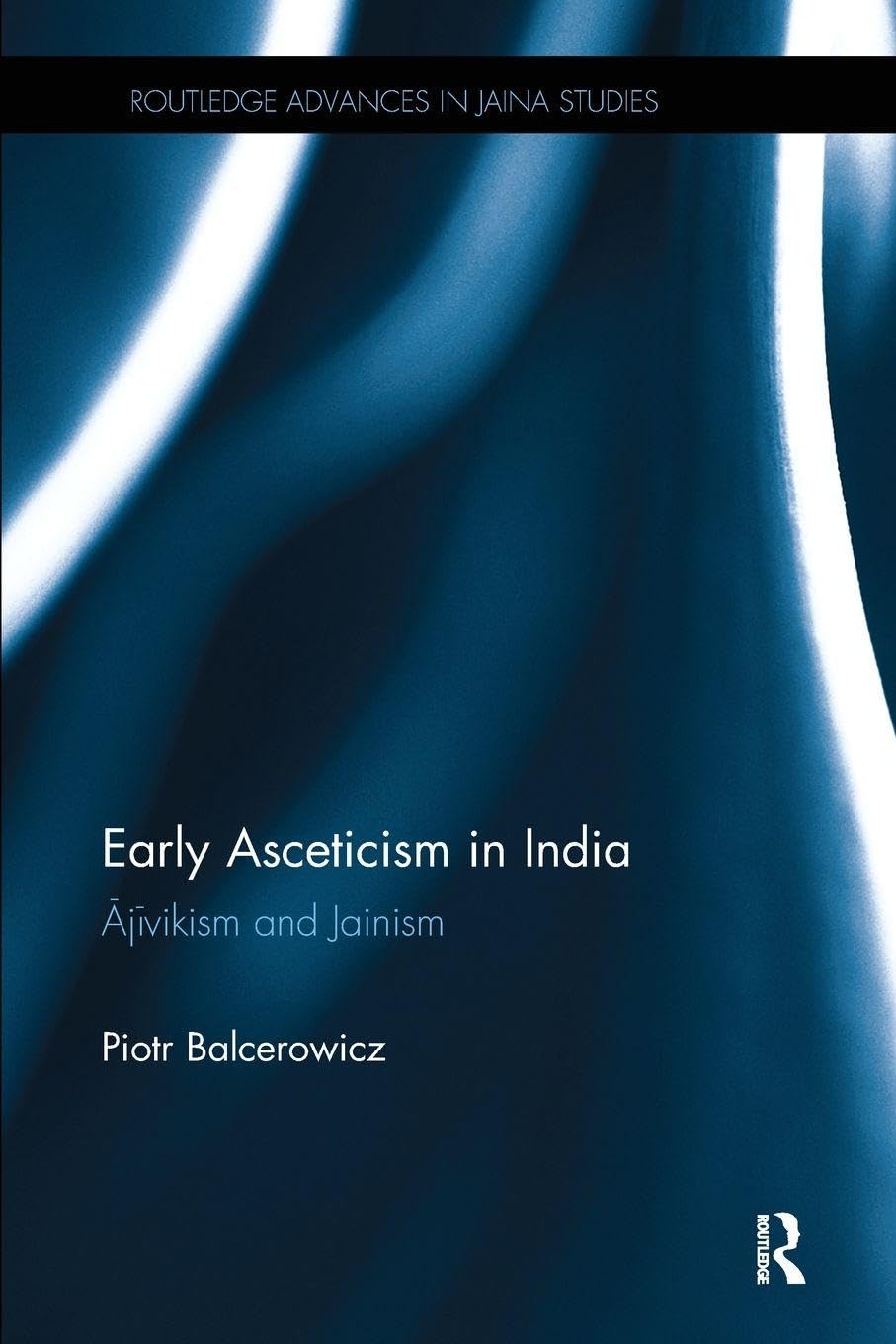 Early Asceticism in India Books
