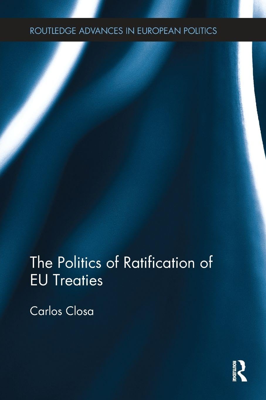 The Politics of Ratification of EU Treaties Law