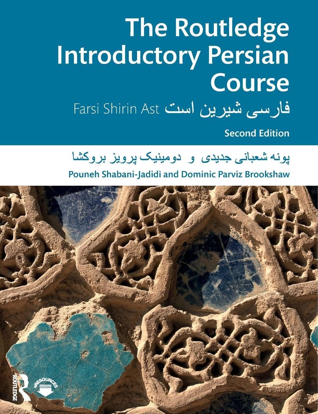 The Routledge Introductory Persian Course: Farsi Shirin Ast Media & Communication