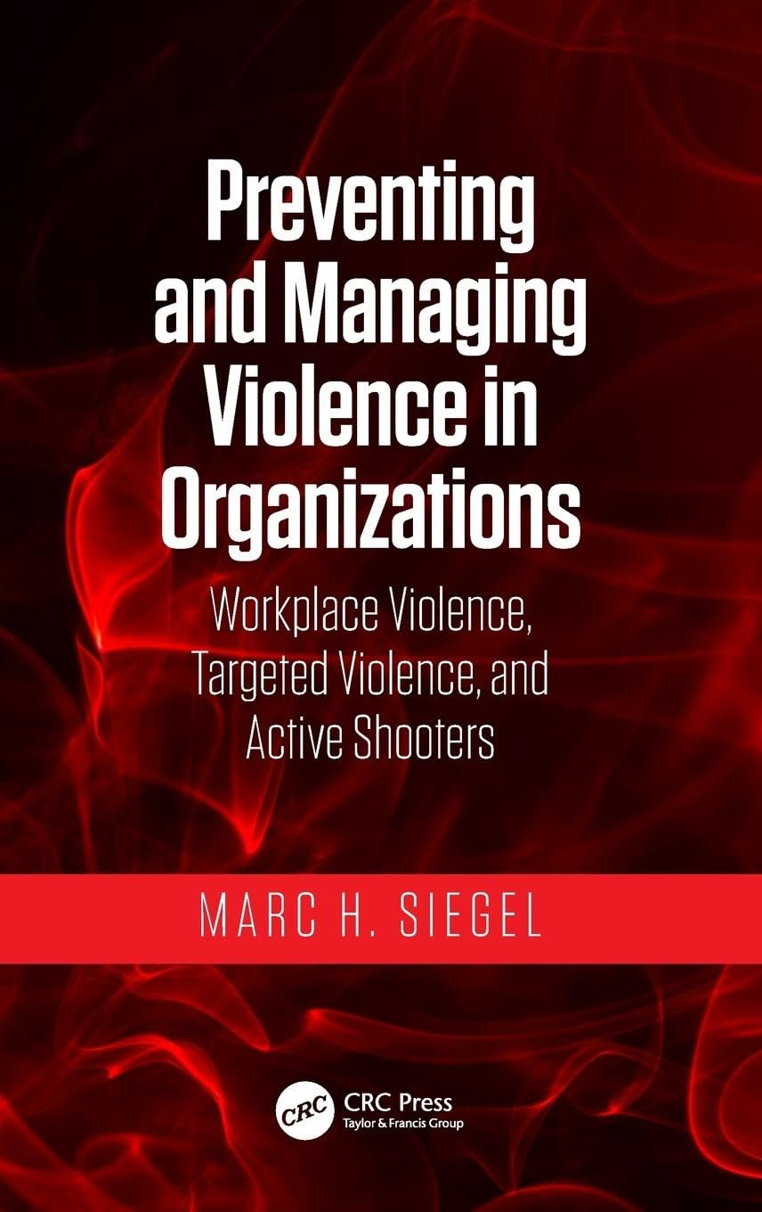 Preventing and Managing Violence in Organizations Medicine