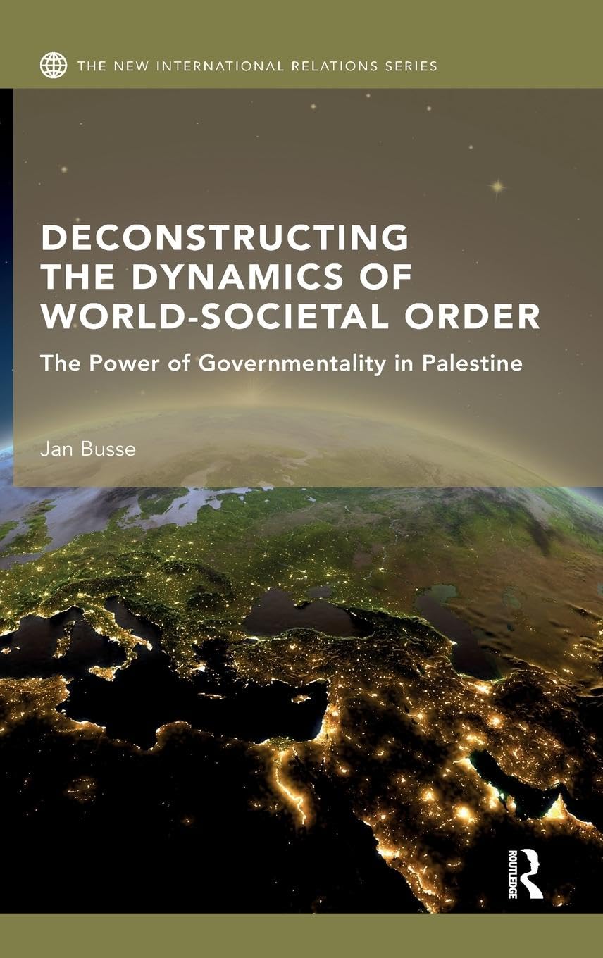 Product Image: Deconstructing the Dynamics of World-Societal Order