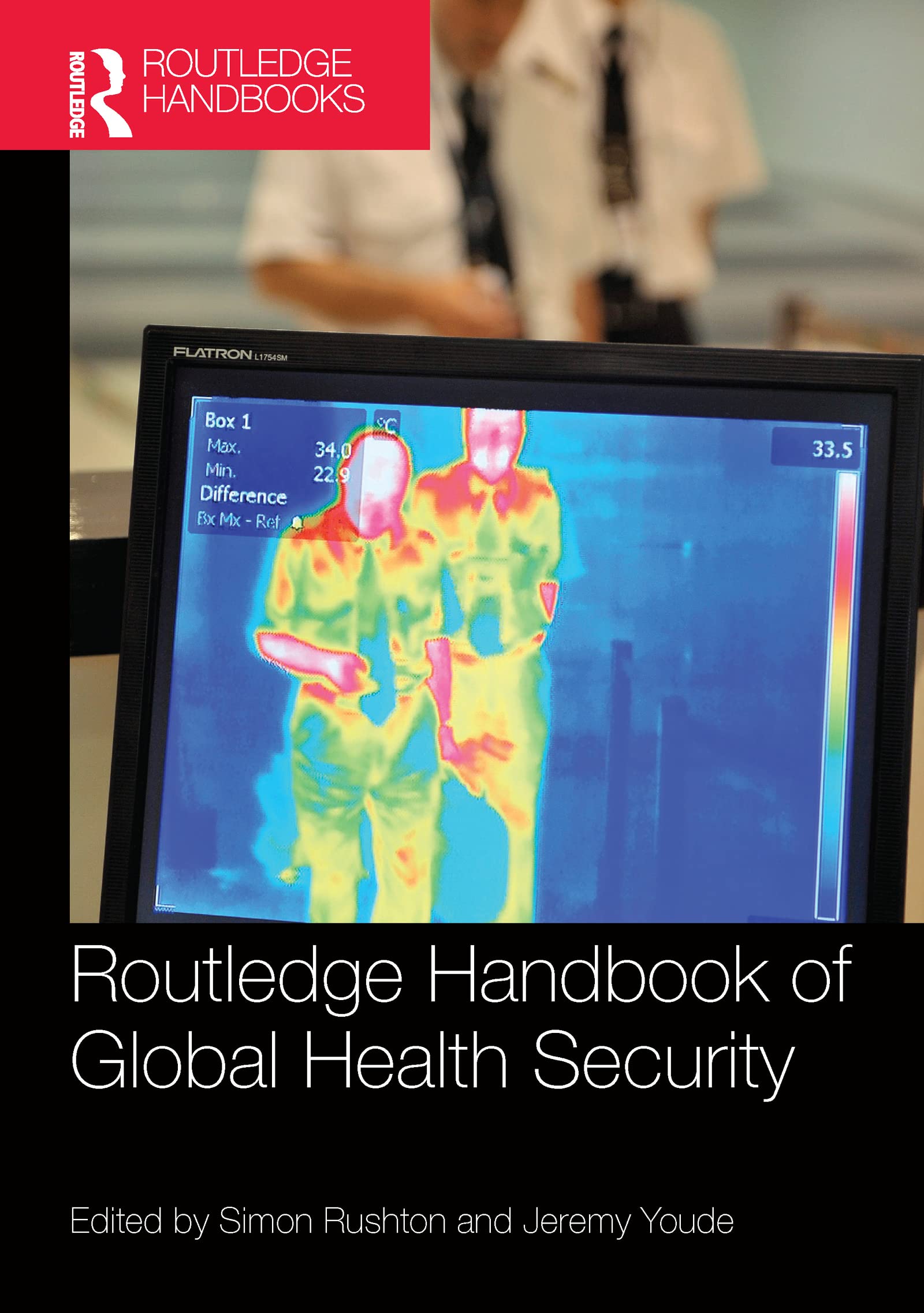 Routledge Handbook of Global Health Security Medicine