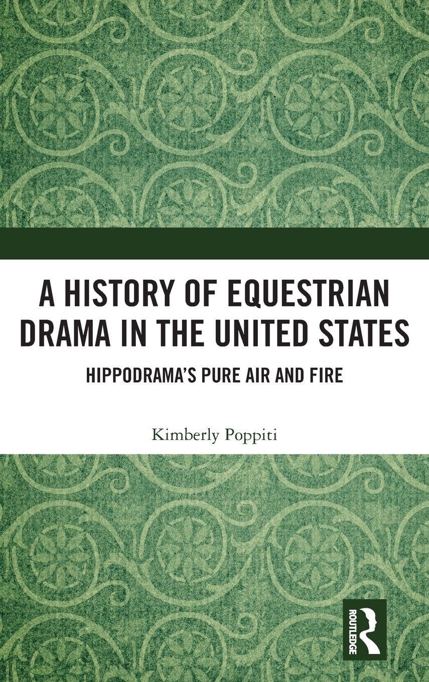 A History of Equestrian Drama in the United States Art & Literature