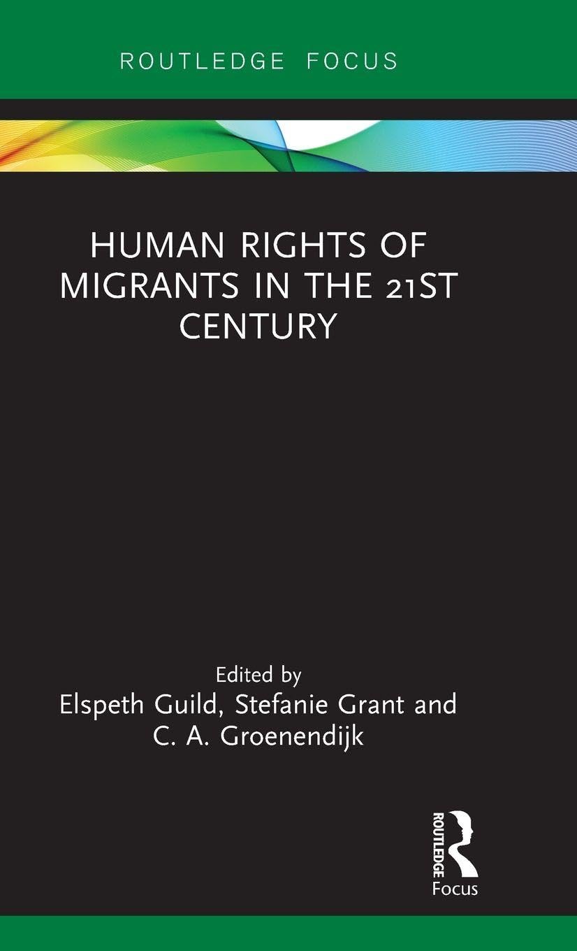 Human Rights of Migrants in the 21st Century Law