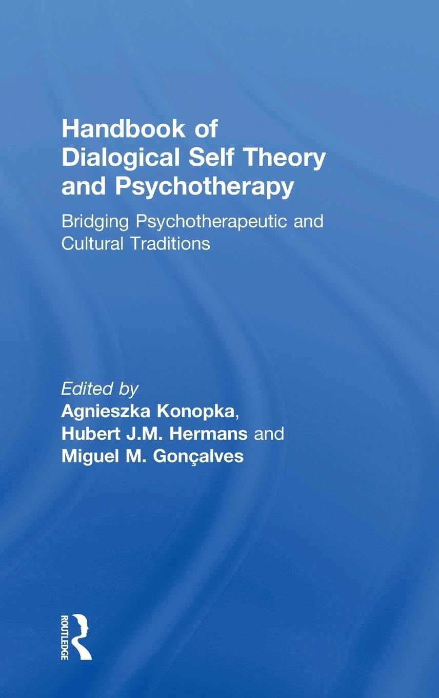 Handbook of Dialogical Self Theory and Psychotherapy Medicine
