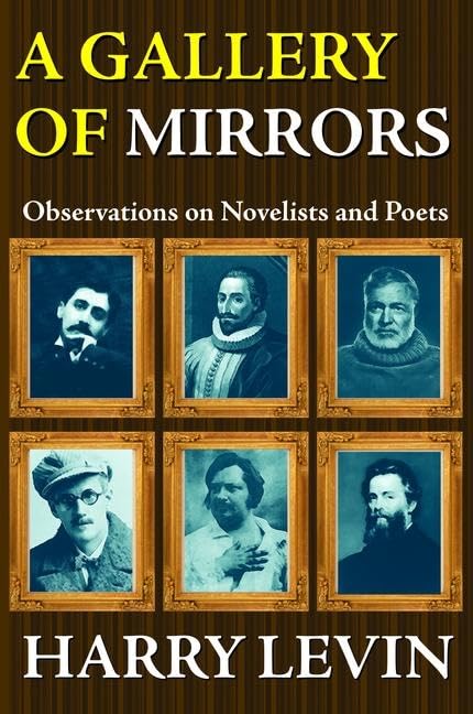 A Gallery of Mirrors: Observations on Novelists and Poets Philosophy