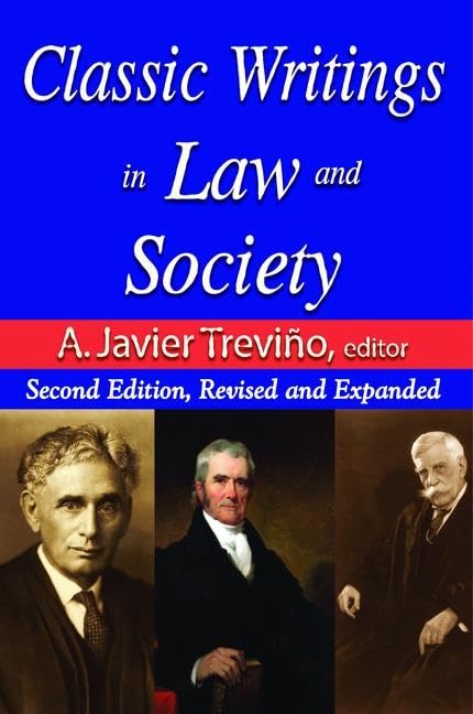 Classic Writings in Law and Society: Contemporary Comments and Criticisms Law