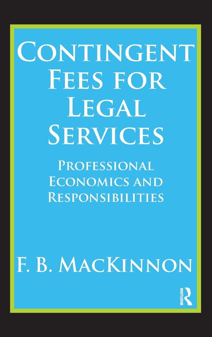 Contingent Fees for Legal Services Law