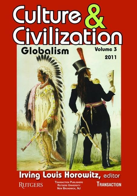 Culture and Civilization: Volume 3, Globalism Social Sciences