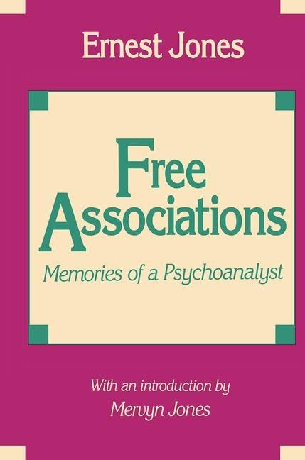 Free Associations: Memories of a Psychoanalyst Psychology