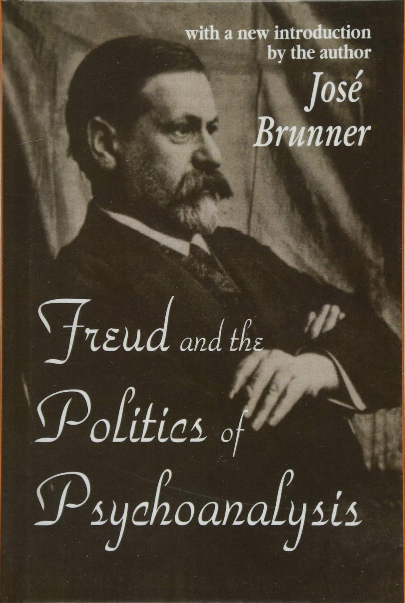 Freud and the Politics of Psychoanalysis Business, Finance & Career