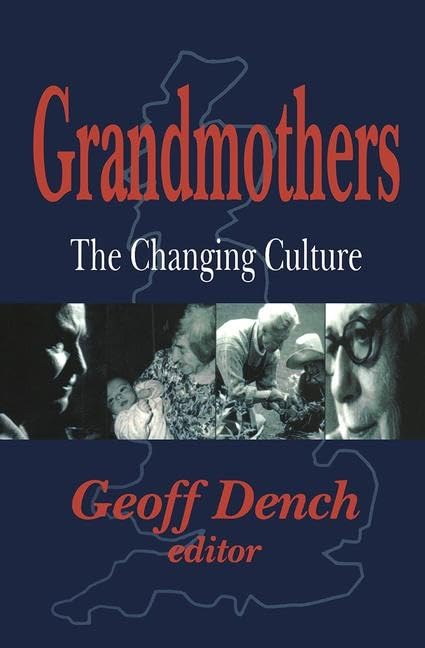 Grandmothers: The Changing Culture Partnership & Love