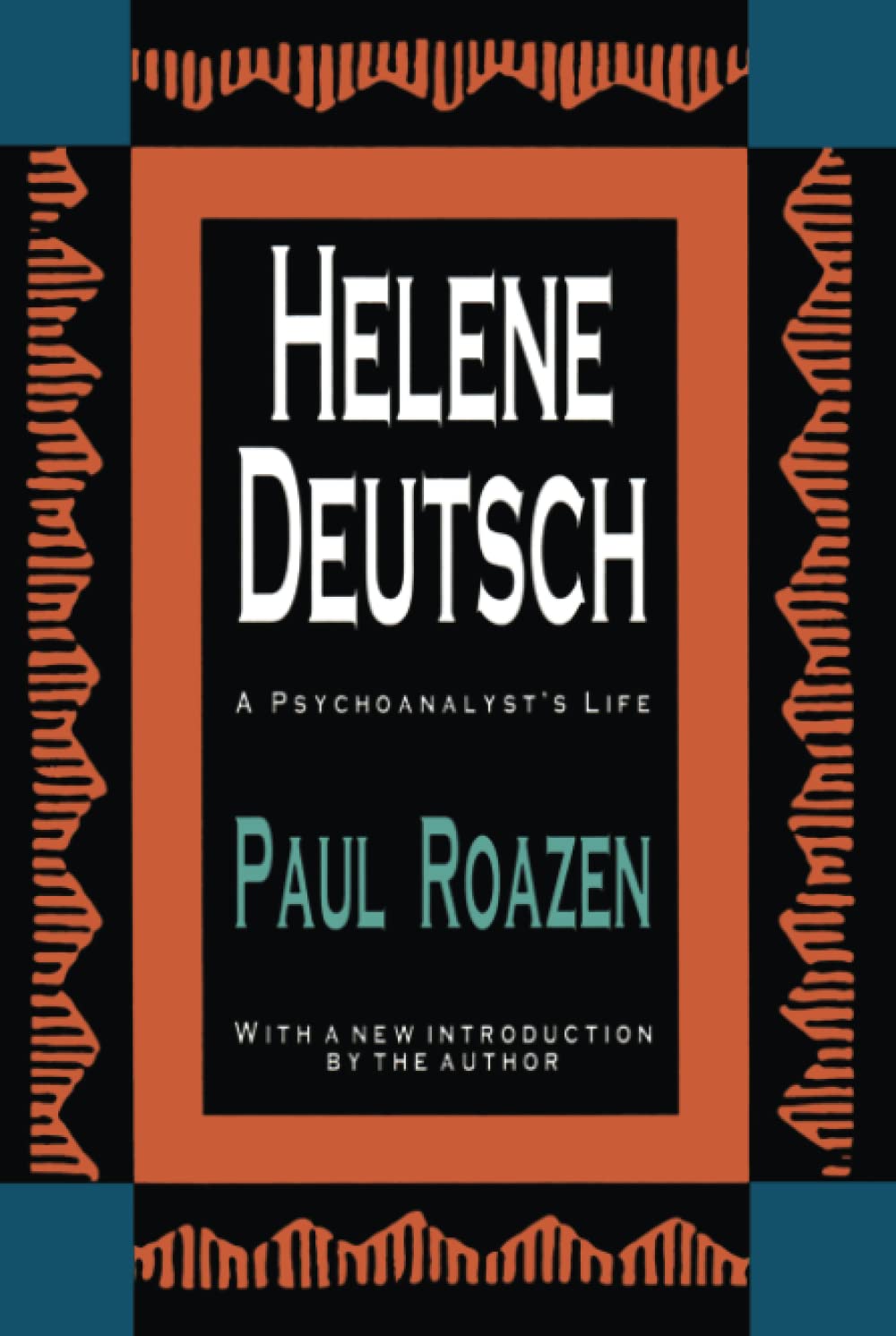 Helene Deutsch: A Psychoanalyst's Life (History of Ideas) Law