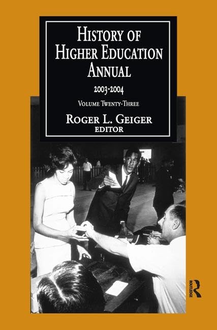 History of Higher Education Annual: 2003-2004 Education & Training