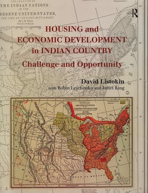 Housing and Economic Development in Indian Country: Challenge and Opportunity Social Sciences