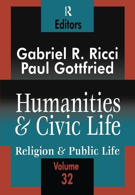 Humanities and Civic Life: Volume 32 (Religion & Public Life, Band 32) Philosophy