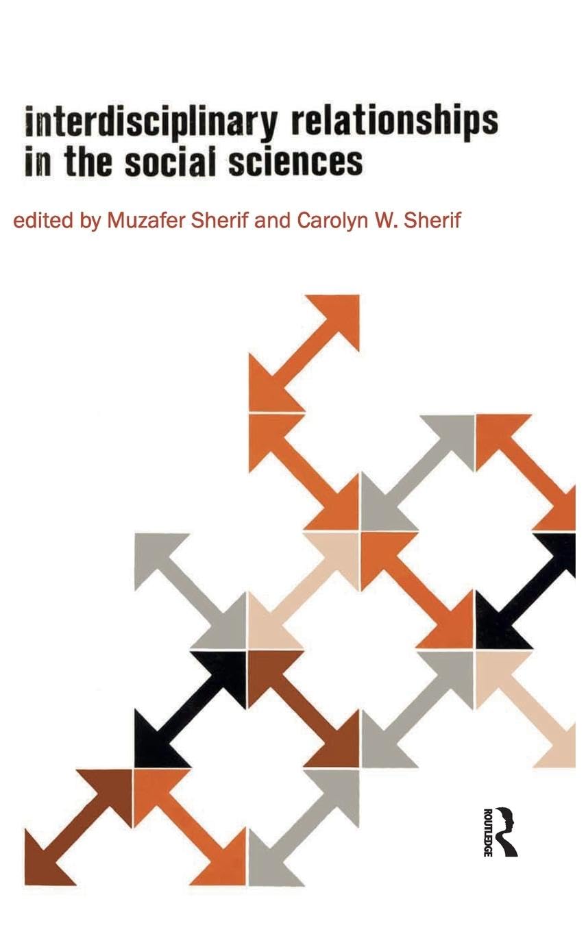 Interdisciplinary Relationships in the Social Sciences Social Sciences