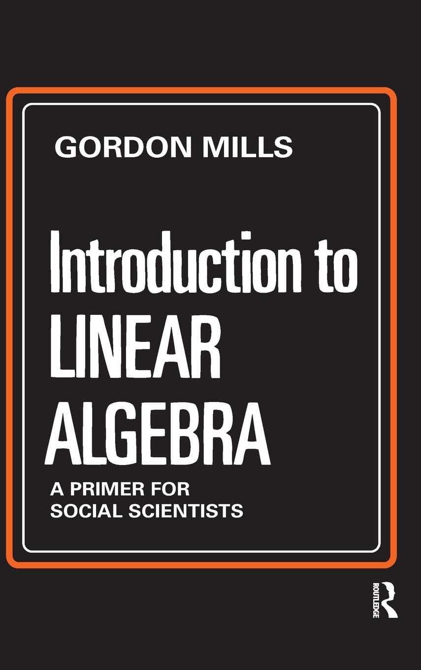 Introduction to Linear Algebra Social Sciences