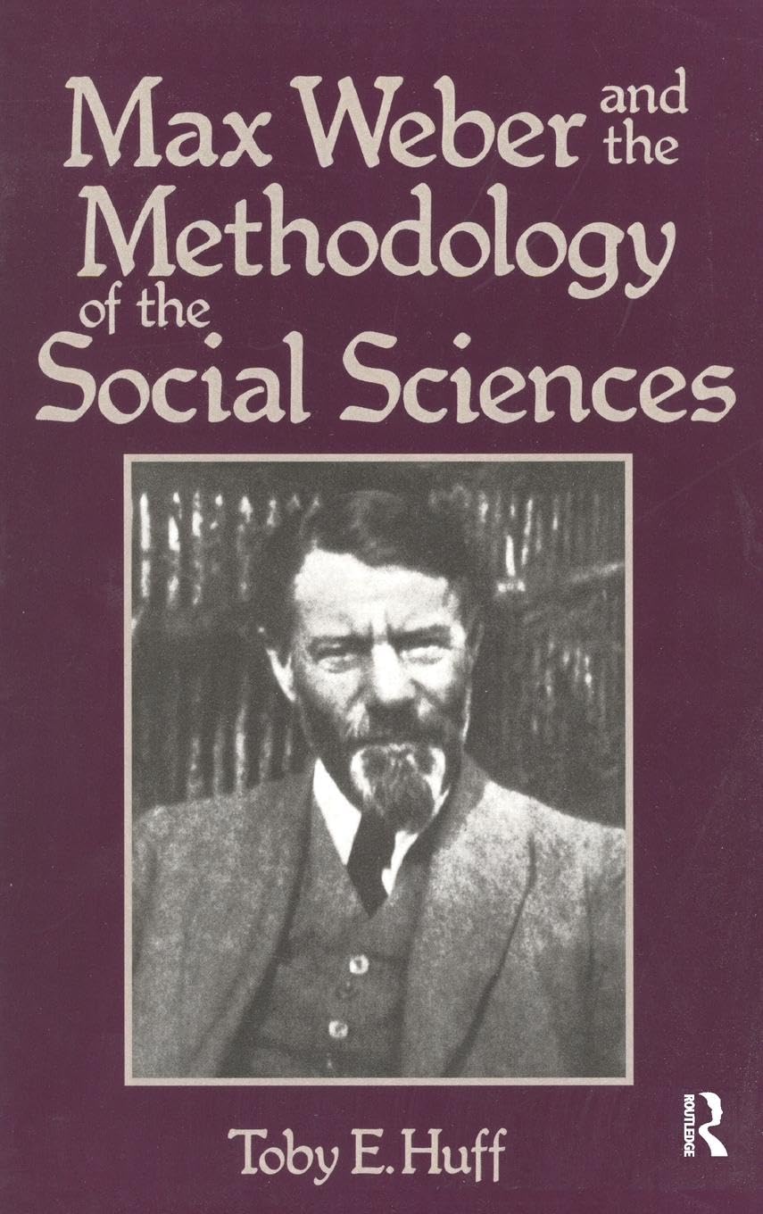 Max Weber and Methodology of Social Science Social Sciences