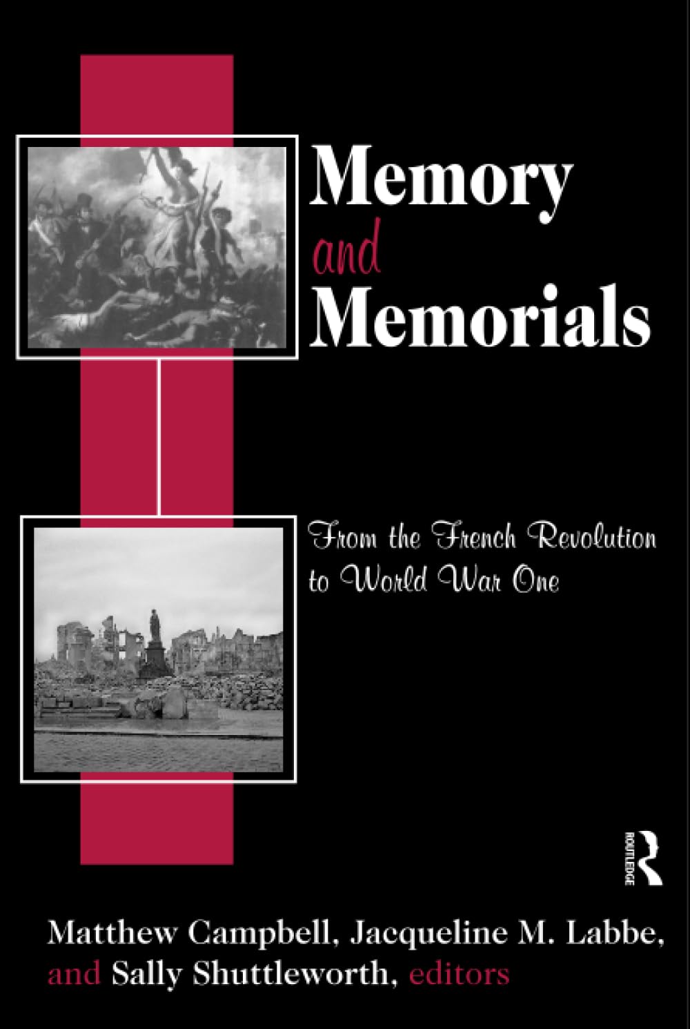 Memory and Memorials: From the French Revolution to World War One Contemporary literature