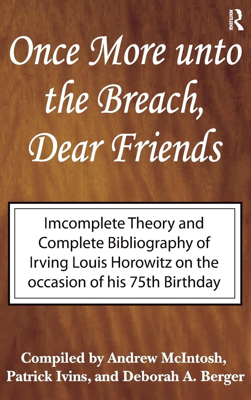 Once More Unto the Breach, Dear Friends Social Sciences