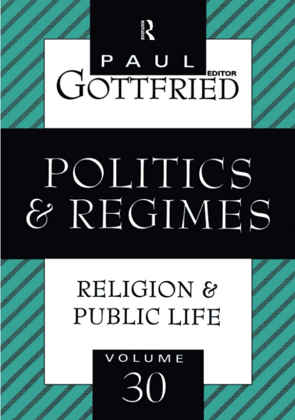 Politics and Regimes: Religion & Public Life Philosophy