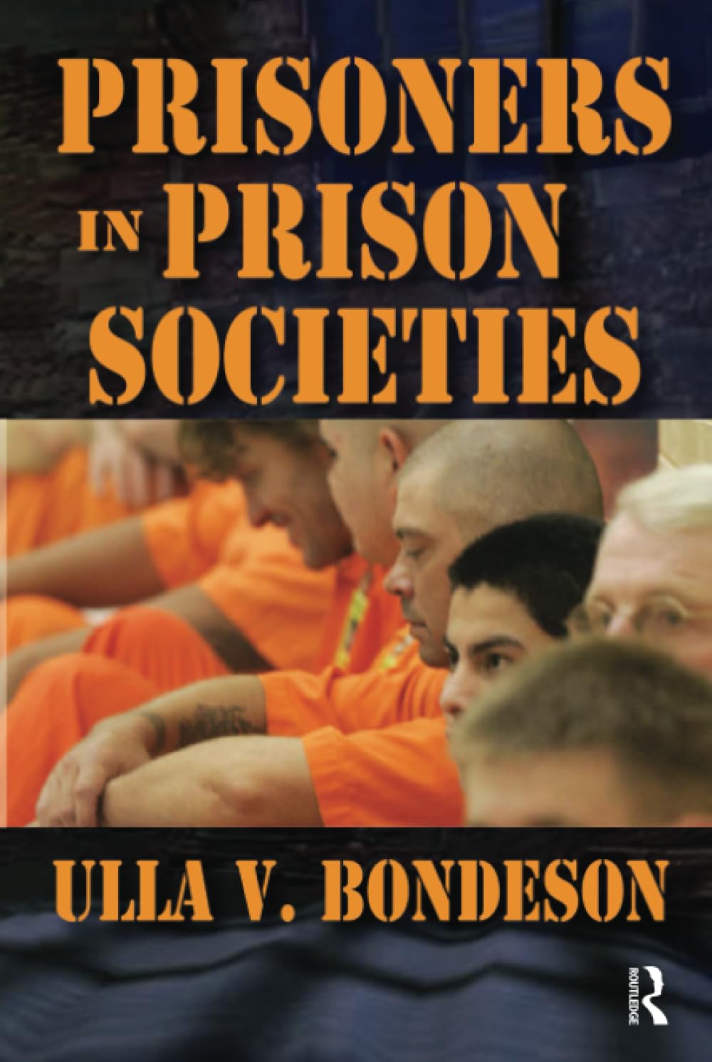 Product Image: Prisoners in Prison Societies