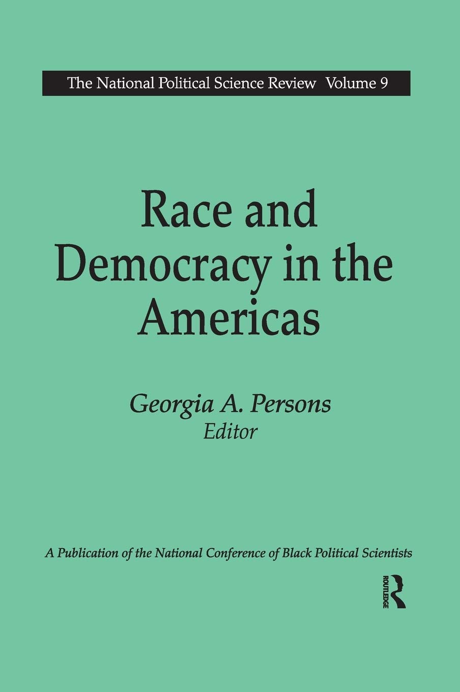 Race and Democracy in the Americas: The National Political Science Review Social Sciences