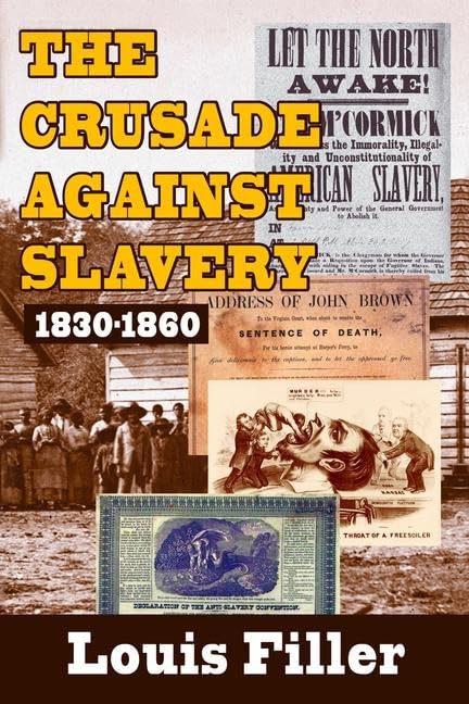 The Crusade Against Slavery: 1830-1860 Social Sciences