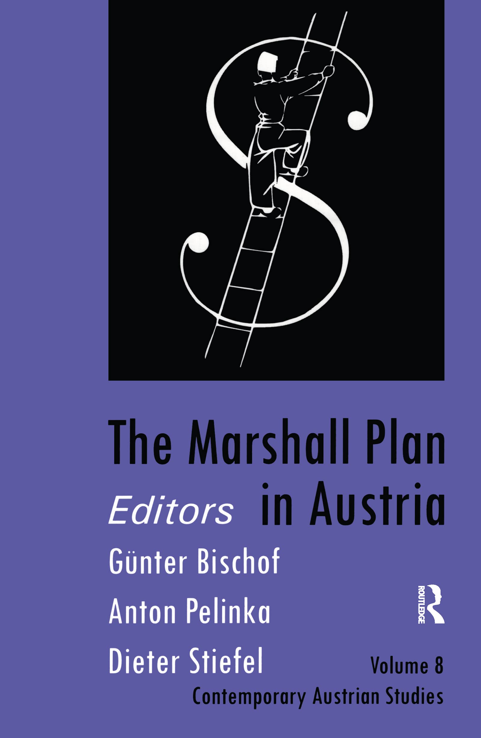 The Marshall Plan in Austria: Vol 8 (Contemporary Austrian Studies) Social Sciences