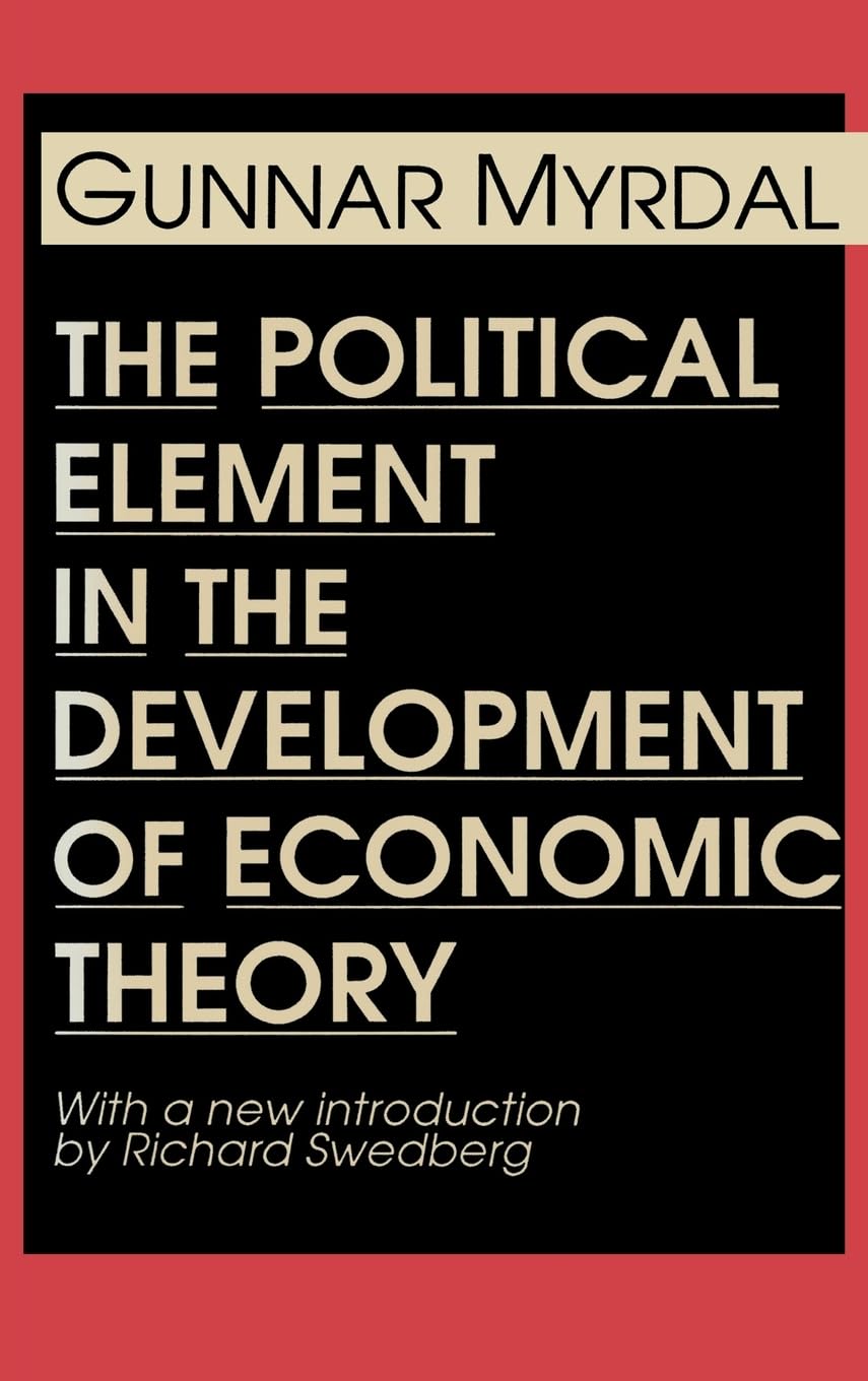 The Political Element in the Development of Economic Theory Social Sciences