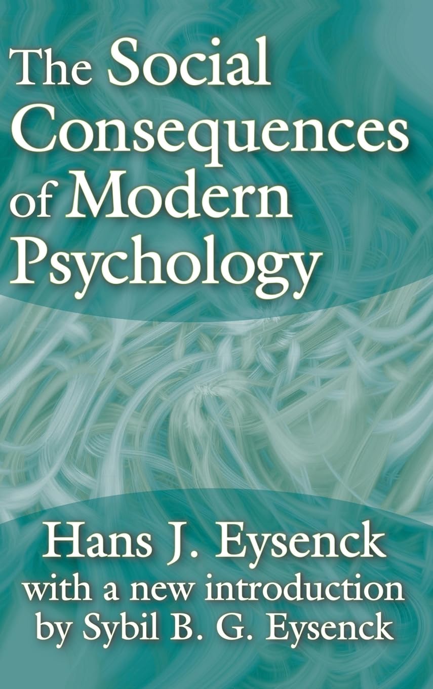 The Social Consequences of Modern Psychology Psychology