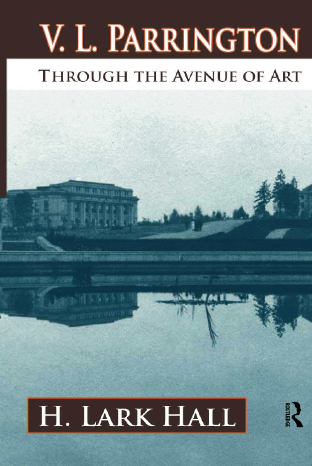 V. L. Parrington: Through the Avenue of Art General education