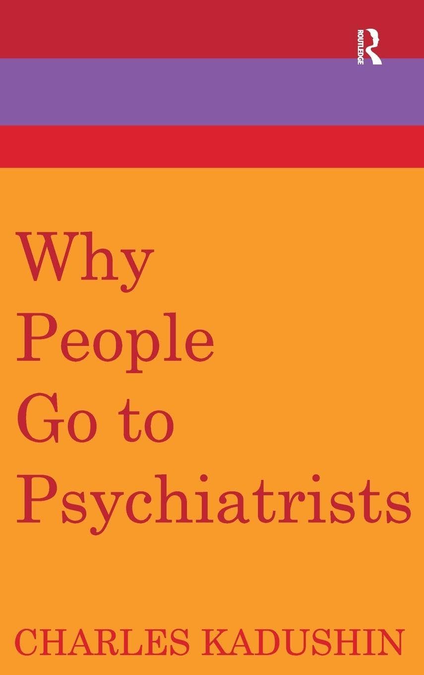 Why People Go to Psychiatrists Medicine