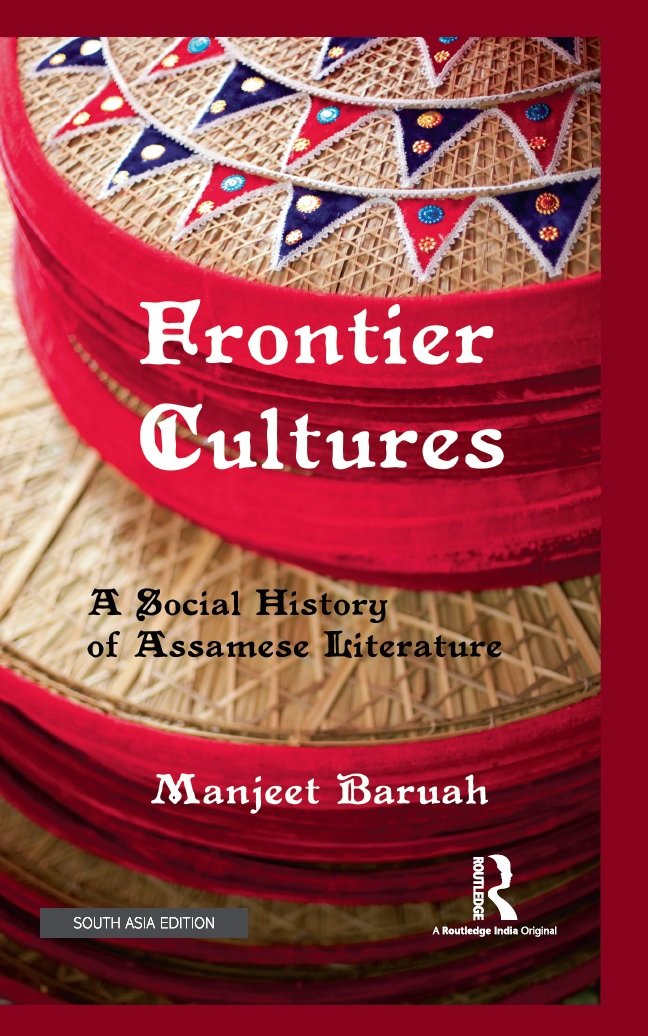 Frontier Cultures: A Social History of Assamese Literature Manjeet Baruah Books