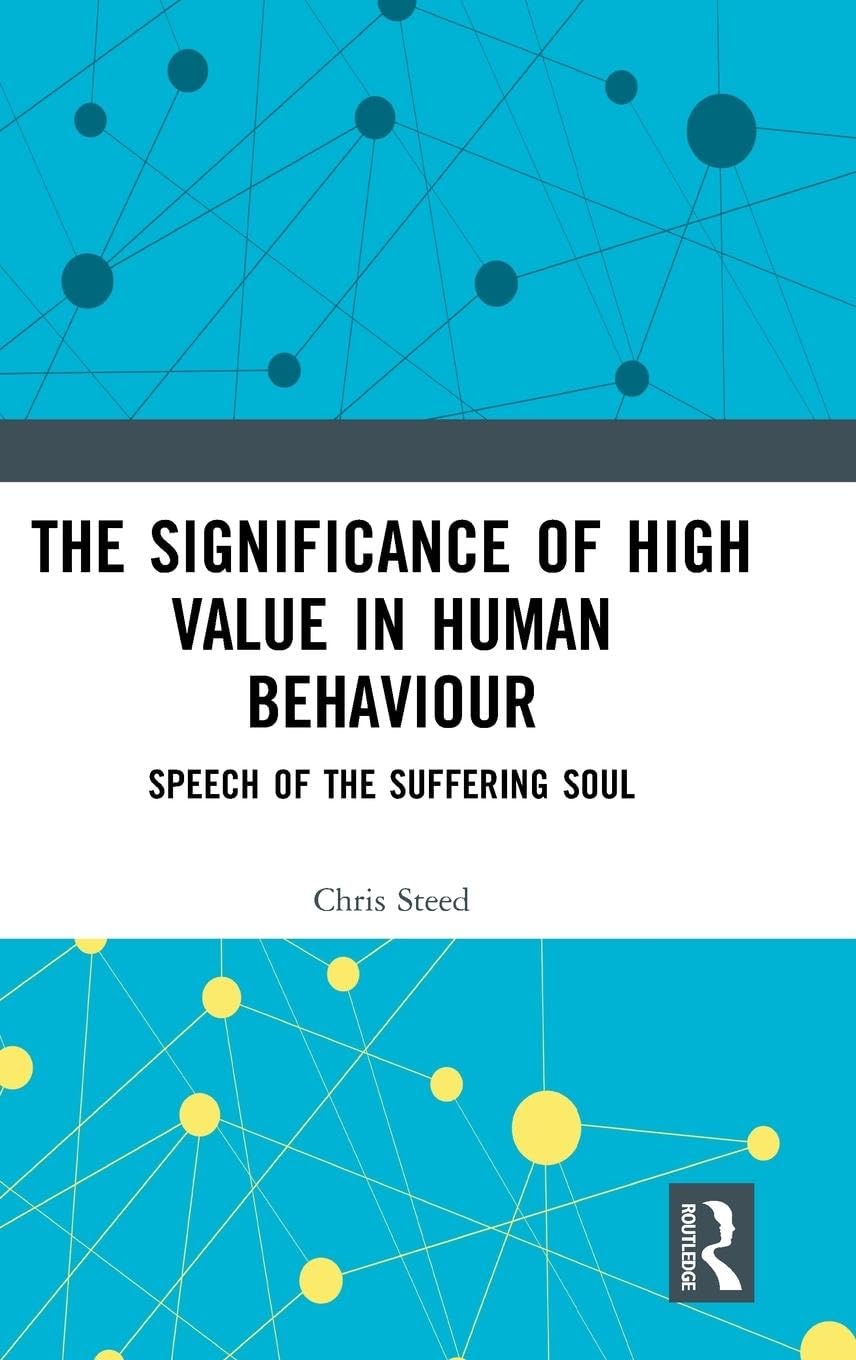 The Significance of High Value in Human Behaviour Medicine