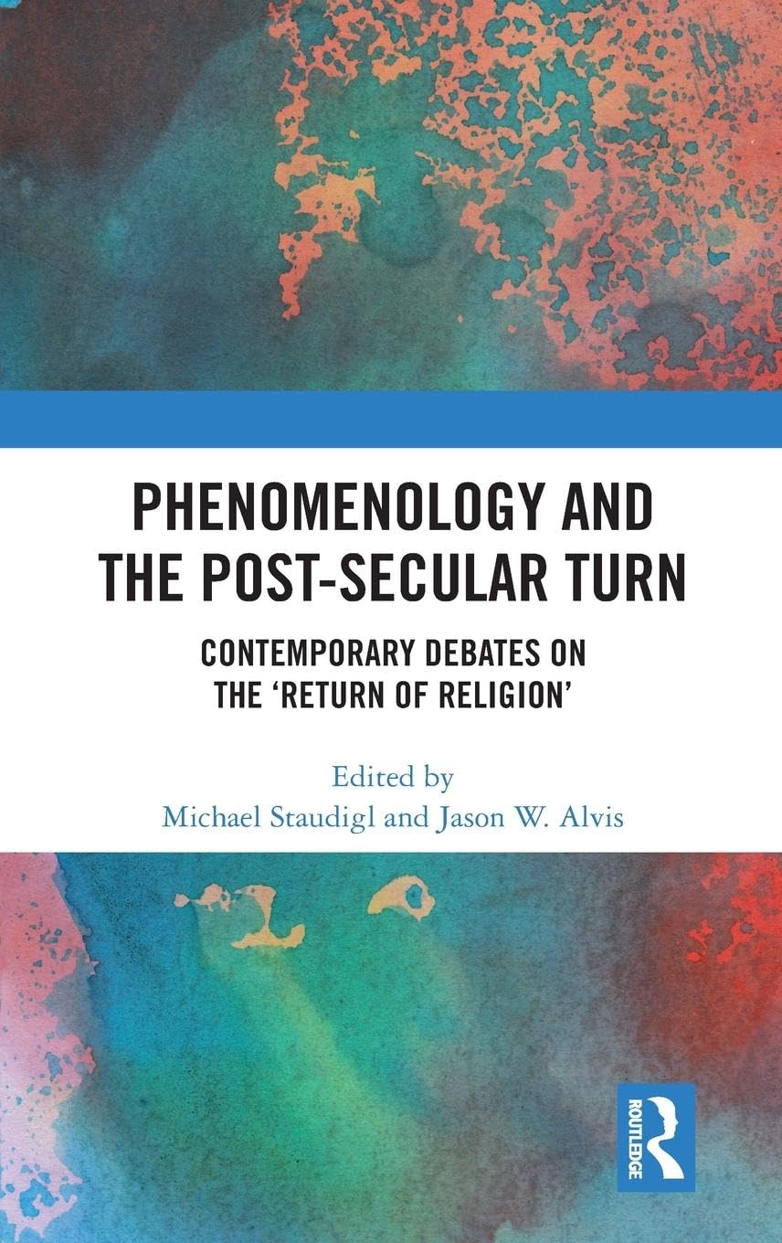 Product Image: Phenomenology and the Post-Secular Turn