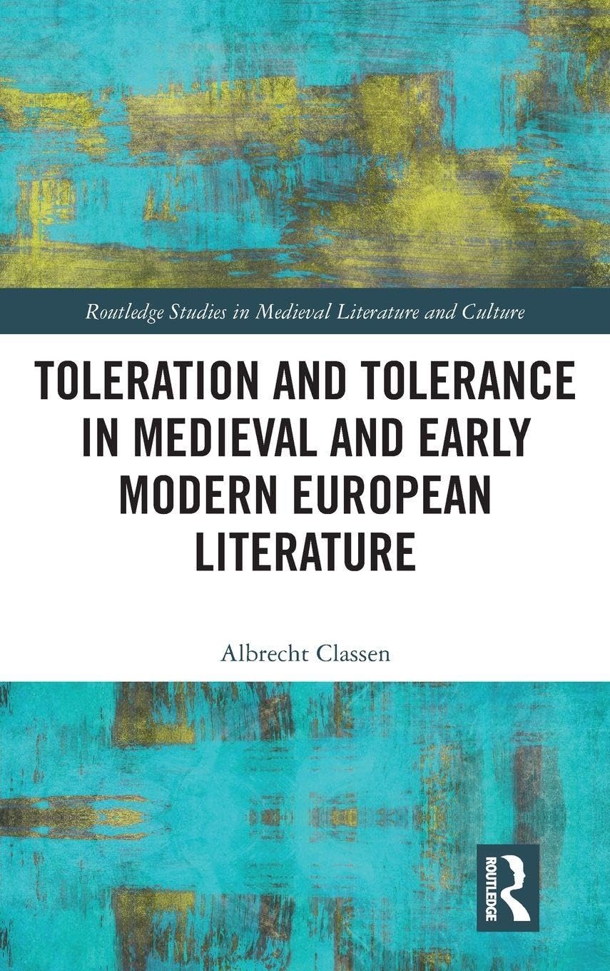 Toleration and Tolerance in Medieval European Literature Contemporary literature