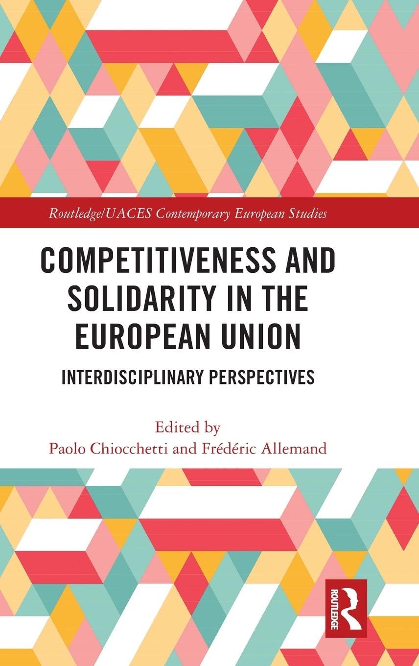 Competitiveness and Solidarity in the European Union Books